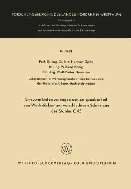 Streuwertuntersuchungen Der Zerspanbarkeit Von Werkstücken Aus Verschiedenen Schmelzen Des Stahles C (English, Herwart Opitz) - Image 1 - BookBajar