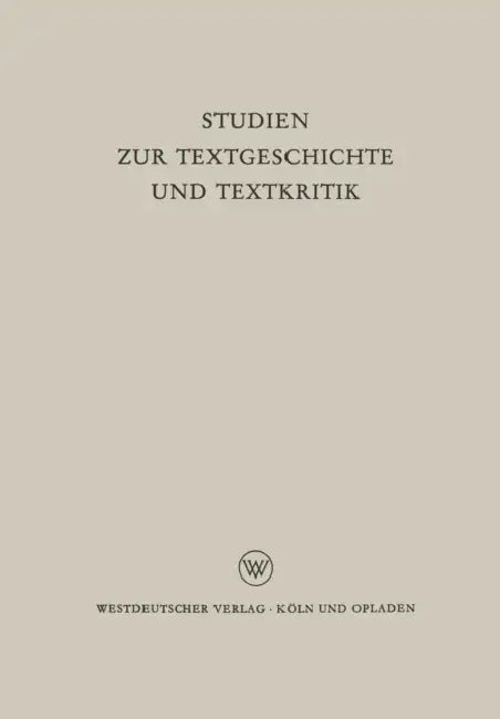 Studien Zur Textgeschichte Und Textkritik (English, Hellfried Dahlmann | Reinhold Merkelbach) - Image 1 - BookBajar