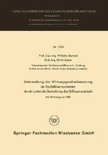 Buy Untersuchung Der Wirkungsgradverbesserung an Spaltdüsensystemen Durch Optimale Gestaltung Des Diffus (English, Wilhelm Sturtzel) Online at Best Price - BookBajar