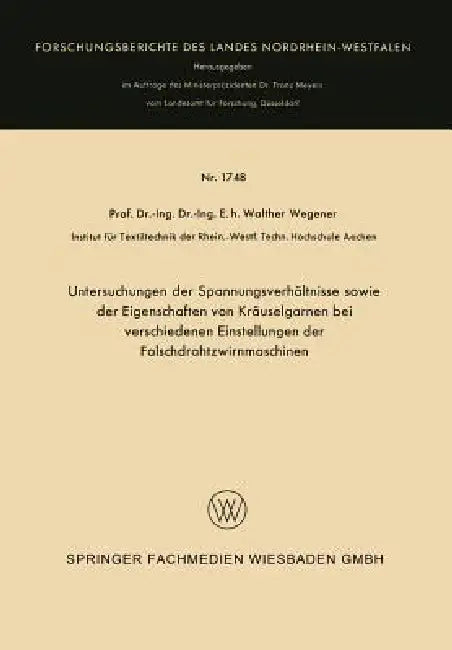 Untersuchungen Der Spannungsverhältnisse Sowie Der Eigenschaften Von Kräuselgarnen Bei Verschiedenen (English, Walther Wegener) - Image 1 - BookBajar