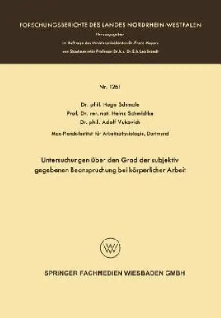 Buy Untersuchungen Über Den Grad Der Subjektiv Gegebenen Beanspruchung Bei Körperlicher Arbeit (English, Hugo Schmale) Online at Best Price - BookBajar