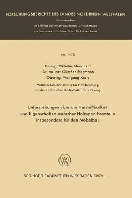 Buy Untersuchungen Über Die Herstellbarkeit Und Eigenschaften Einfacher Holzspan-Formteile Insbesondere (English, Wilhelm Klauditz) Online at Best Price - BookBajar