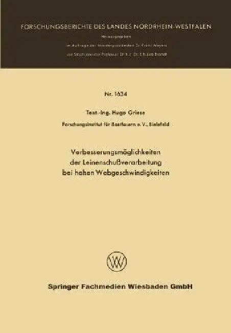 Buy Verbesserungsmöglichkeiten Der Leinenschußverarbeitung Bei Hohen Webgeschwindigkeiten (English, Hugo Griese) Online at Best Price - BookBajar