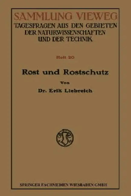Buy Rost Und Rostschutz (English, Erik Liebreich-Landolt) Online at Best Price - BookBajar