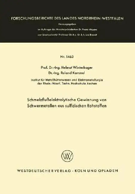 Buy Schmelzflußelektrolytische Gewinnung Von Schwermetallen Aus Sulfidischen Rohstoffen (English, Helmut Winterhager) Online at Best Price - BookBajar