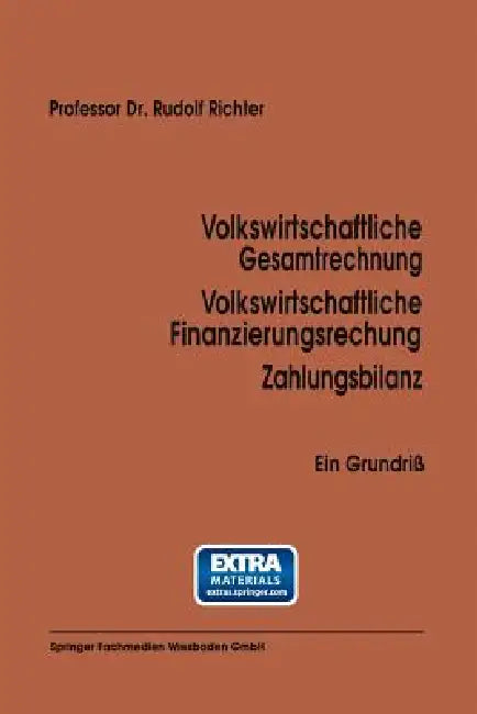 Buy Volkswirtschaftliche Gesamtrechnung Volkswirtschaftliche Finanzierungsrechnung Zahlungsbilanz (English, Rudolf Richter) Online at Best Price - BookBajar