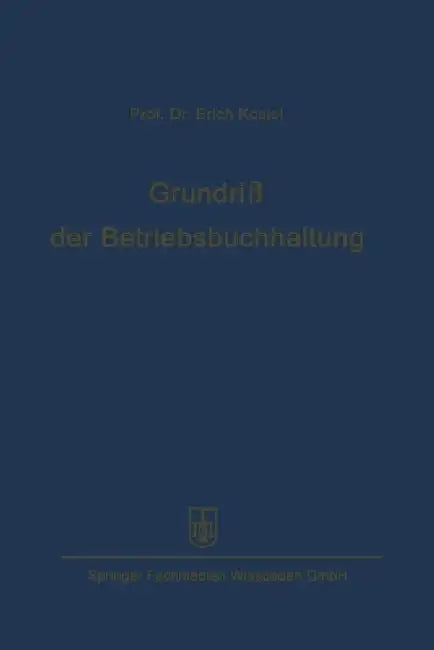 Buy Grundriß der Betriebsbuchhaltung (English, Erich Kosiol) Online at Best Price - BookBajar