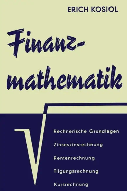 Buy Finanzmathematik (English, Erich Kosiol) Online at Best Price - BookBajar