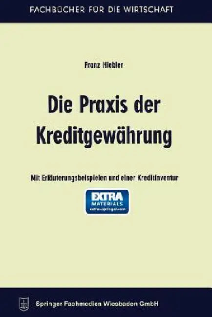 Buy Die PRAXIS Der Kreditgewährung (English, Franz Hiebler) Online at Best Price - BookBajar