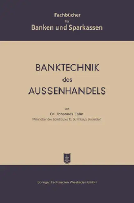 Buy Banktechnik des Aussenhandels (English, Johannes C. D. Zahn) Online at Best Price - BookBajar