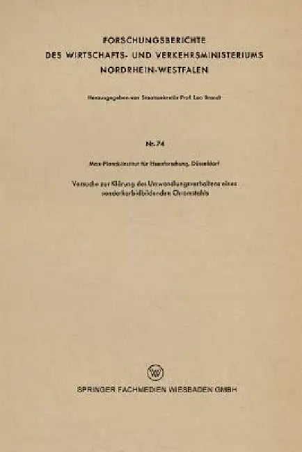 Buy Versuche Zur Klärung Des Umwandlungsverhaltens Eines Sonderkarbidbildenden Chromstahls (English, Leo Brandt) Online at Best Price - BookBajar
