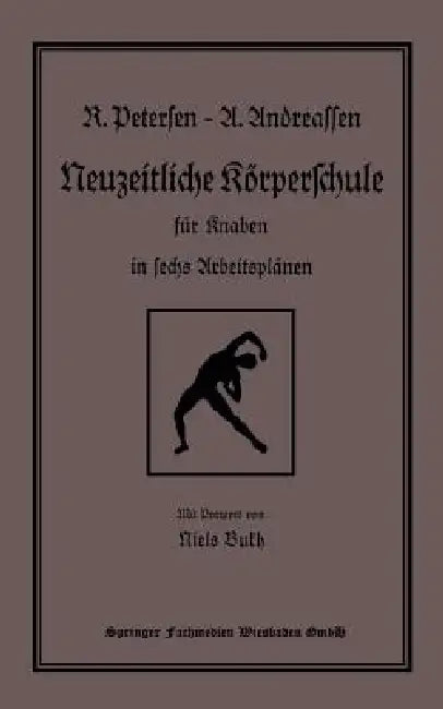 Buy Neuzeitliche Körperschule (English, Richard Petersen | Alfred Andreassen) Online at Best Price - BookBajar