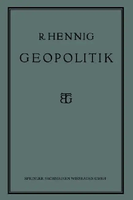 Buy Geopolitik (English, Prof Dr Richard Hennig) Online at Best Price - BookBajar
