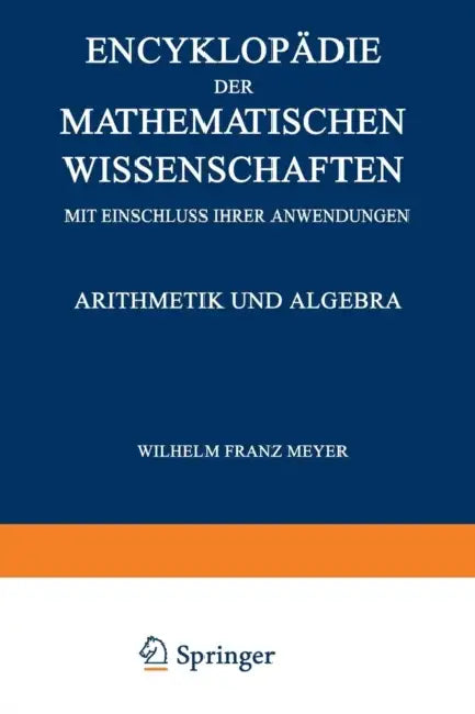Buy Encyklopädie Der Mathematischen Wissenschaften Mit Einschluss Ihrer Anwendungen (English, Wilhelm Franz Meyer) Online at Best Price - BookBajar