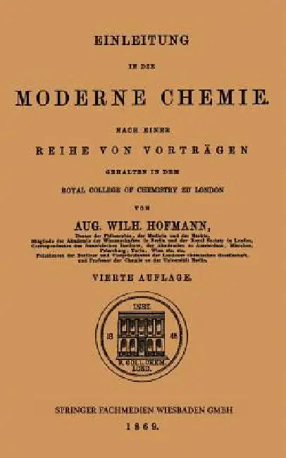 Buy Einleitung in Die Moderne Chemie (English, Aug Wilh Hofmann) Online at Best Price - BookBajar