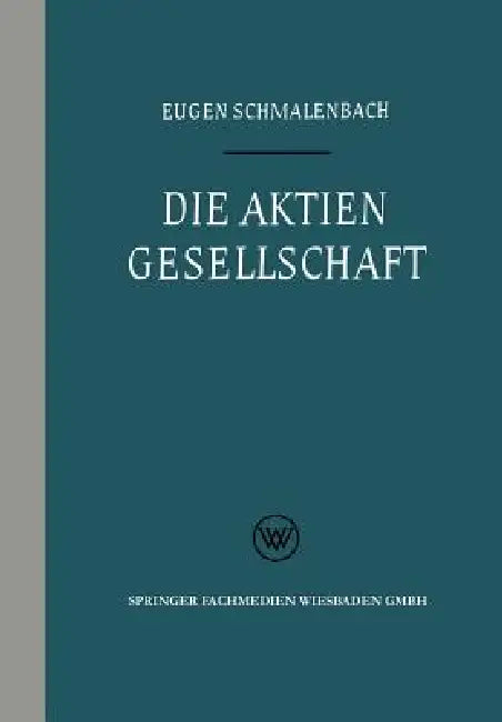 Buy Die Aktiengesellschaft (English, Eugen Schmalenbach) Online at Best Price - BookBajar