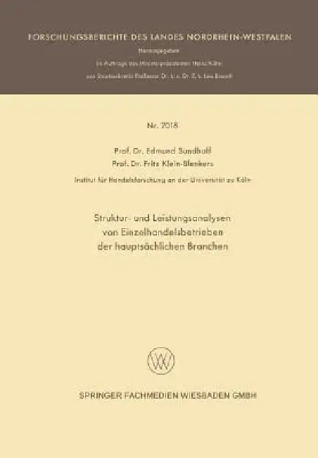 Buy Struktur- Und Leistungsanalysen Von Einzelhandelsbetrieben Der Hauptsächlichen Branchen (English, Edmund Sundhoff) Online at Best Price - BookBajar