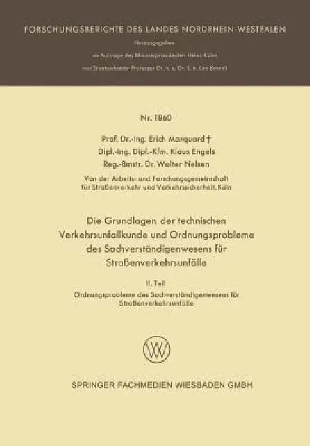 Buy Die Grundlagen Der Technischen Verkehrsunfallkunde Und Ordnungsprobleme Des Sachverständigenwesens F (English, Erich Marquard) Online at Best Price - BookBajar