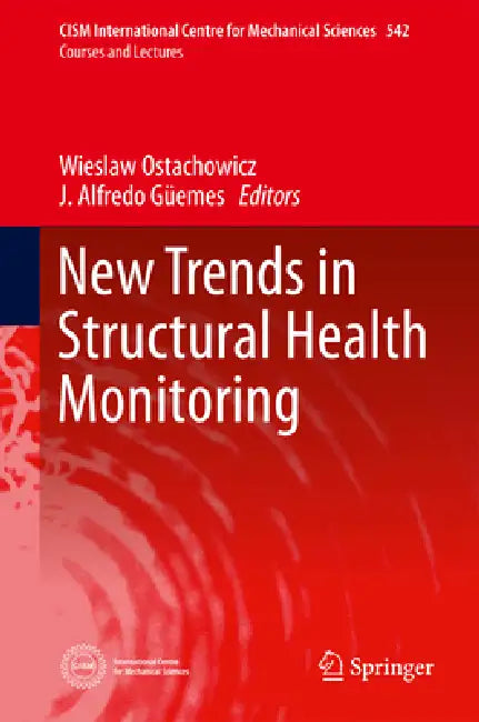 New Trends in Structural Health Monitoring (English, Wieslaw Ostachowicz | Alfredo Güemes) - Image 1 - BookBajar