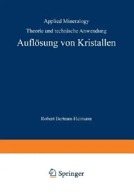 Buy Auflösung Von Kristallen (English, R. B. Heimann) Online at Best Price - BookBajar
