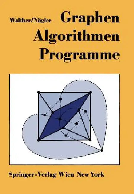 Graphen--Algorithmen--Programme (English, Hansjoachim Walther | Günter Nägler) - Image 1 - BookBajar