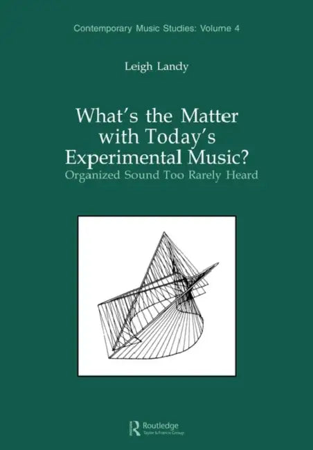 Buy What's the Matter with Today's Experimental Music? (English, Leigh Landy) Online at Best Price - BookBajar
