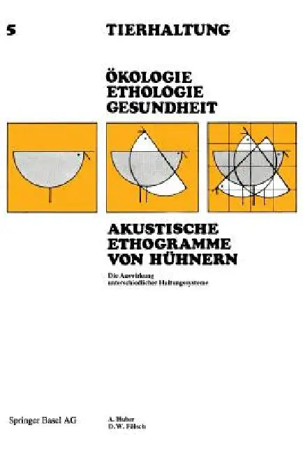 Akustische Ethogramme Von Hühnern (English, Huber | Fölsch) - Image 1 - BookBajar