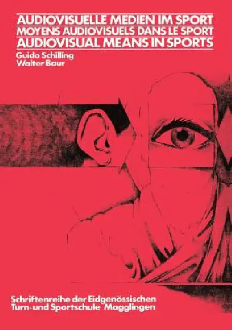 Audiovisuelle Medien Im Sport / Moyens Audiovisuels Dans Le Sport / Audiovisual Means in Sports (English, Baur | Schilling) - Image 1 - BookBajar