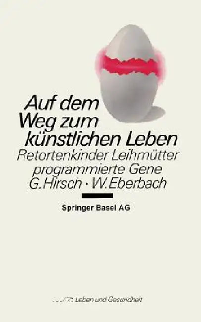 Auf Dem Weg Zum Künstlichen Leben (English, G. Hirsch | Eberbach) - Image 1 - BookBajar