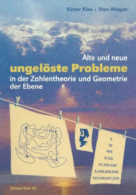 Buy Alte Und Neue Ungelöste Probleme in Der Zahlentheorie Und Geometrie Der Ebene (English, Victor Klee | Stan Wagon) Online at Best Price - BookBajar