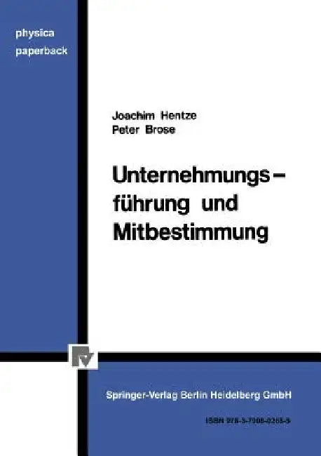 Buy Unternehmungsführung Und Mitbestimmung (English, J. Hentze) Online at Best Price - BookBajar