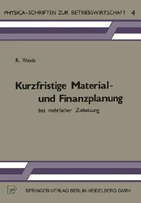 Buy Kurzfristige Material- Und Finanzplanung Bei Mehrfacher Zielsetzung (English, R. Rhode) Online at Best Price - BookBajar