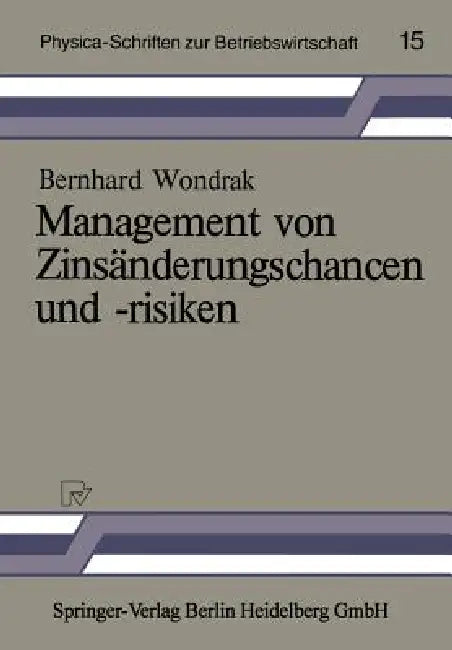 Management Von Zinsänderungschancen Und -Risiken (English, Bernhard Wondrak) - Image 1 - BookBajar