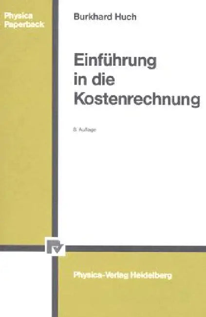 Einführung in Die Kostenrechnung (English, Burkhard Huch) - Image 1 - BookBajar