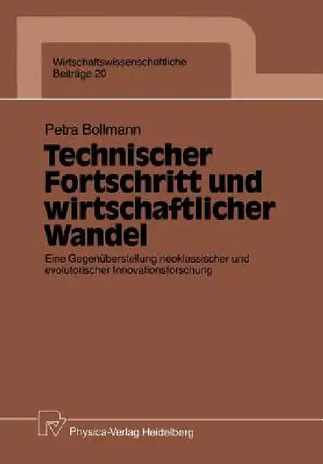 Technischer Fortschritt Und Wirtschaftlicher Wandel (English, Petra Bollmann) - Image 1 - BookBajar