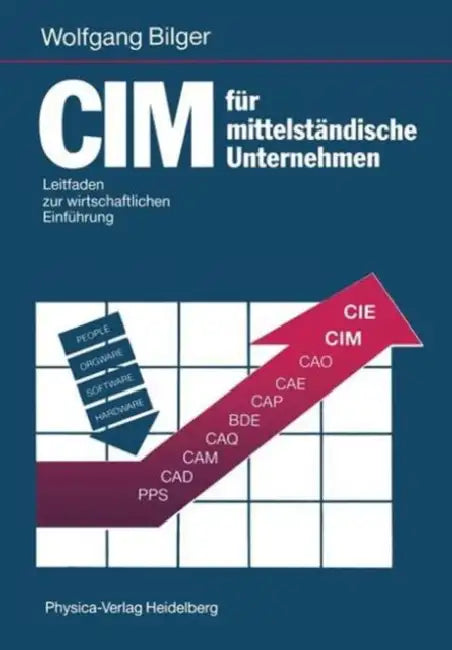 Buy CIM Für Mittelständische Unternehmen (English, Wolfgang Bilger) Online at Best Price - BookBajar