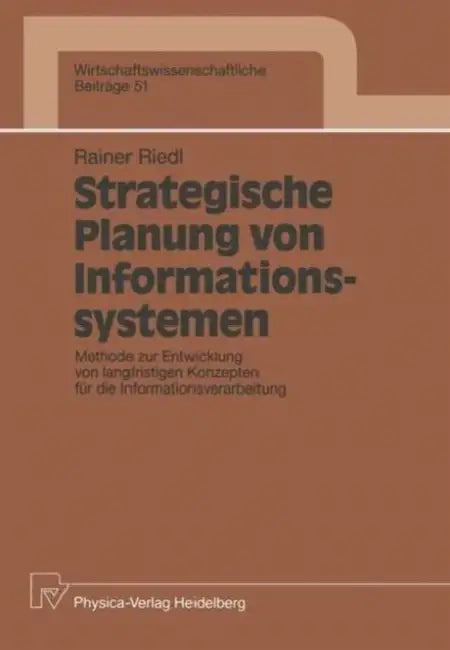 Buy Strategische Planung Von Informationssystemen (English, Rainer Riedl) Online at Best Price - BookBajar