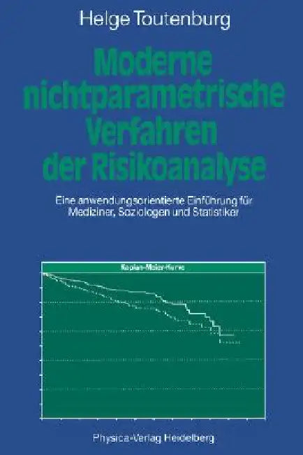 Buy Moderne Nichtparametrische Verfahren Der Risikoanalyse (English, Helge Toutenburg) Online at Best Price - BookBajar