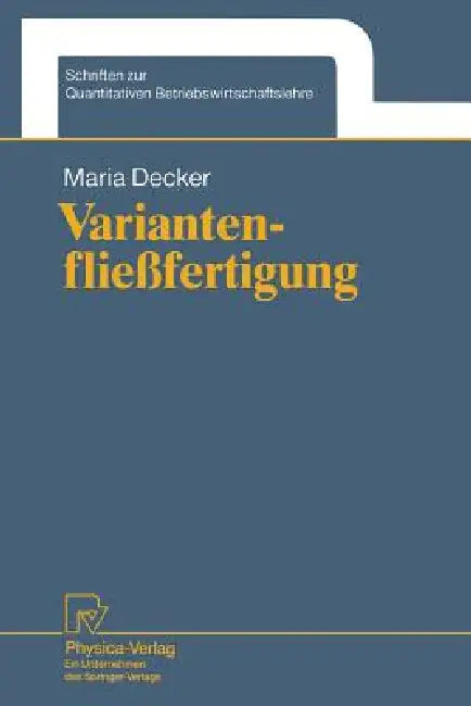 Buy Variantenfließfertigung (English, Maria Decker) Online at Best Price - BookBajar