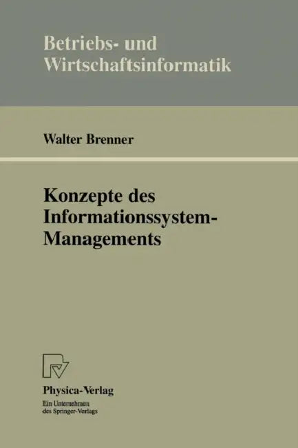 Buy Konzepte Des Informationssystem-Managements (English, Walter Brenner) Online at Best Price - BookBajar