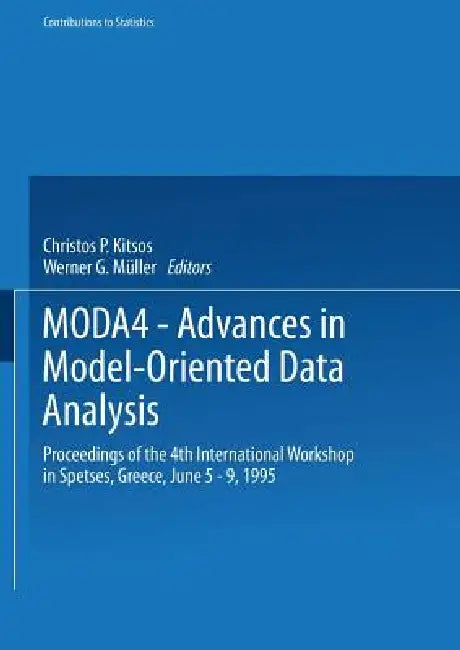 Buy Moda4 -- Advances in Model-Oriented Data Analysis (English, Christos P. Kitsos | Werner G. Müller) Online at Best Price - BookBajar