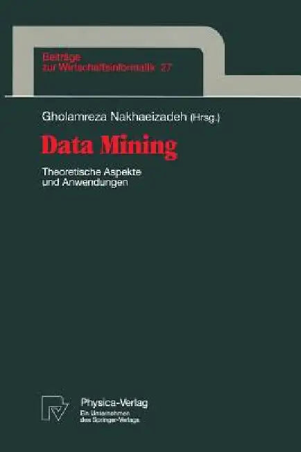 Buy Data Mining (English, Gholamreza Nakhaeizadeh) Online at Best Price - BookBajar