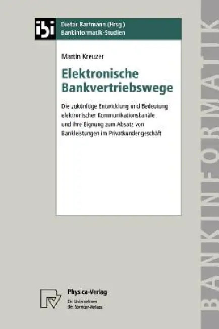 Buy Elektronische Bankvertriebswege (English, Martin Kreuzer) Online at Best Price - BookBajar