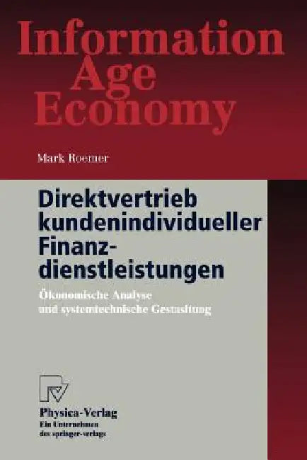 Buy Direktvertrieb Kundenindividueller Finanzdienstleistungen (English, Mark Roemer) Online at Best Price - BookBajar