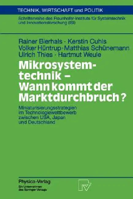 Mikrosystemtechnik - Wann Kommt Der Marktdurchbruch? (English, Rainer Bierhals | Kerstin Cuhls | Volker Hüntrup) - Image 1 - BookBajar