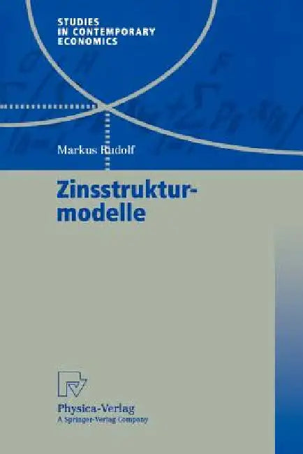 Buy Zinsstrukturmodelle (English, Markus Rudolf) Online at Best Price - BookBajar