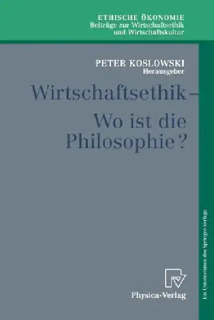 Buy Wirtschaftsethik (English, Peter Koslowski) Online at Best Price - BookBajar