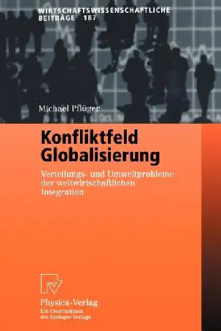 Buy Konfliktfeld Globalisierung (English, Michael Pflüger) Online at Best Price - BookBajar