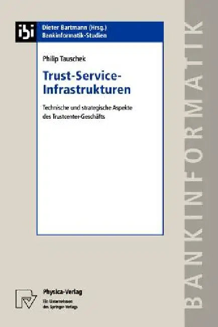 Buy Trust-Service-Infrastrukturen (English, Philip Tauschek) Online at Best Price - BookBajar