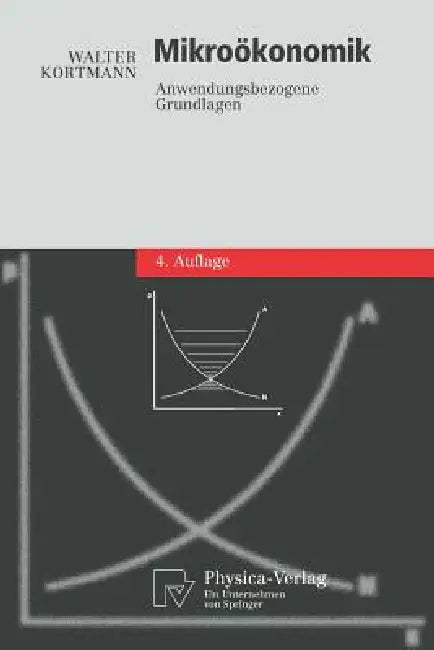 Buy Mikroökonomik (English, Walter Kortmann) Online at Best Price - BookBajar